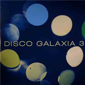 Various - Disco Galaxia 3 download mp3 flac
