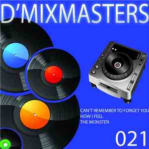 Various - D'Mixmasters, Vol. 21 download mp3 flac