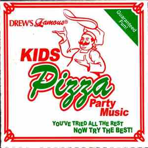 Various - Drew's Famous Kids Pizza Party Music download mp3 flac