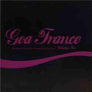 Various - Goa Trance Volume Ten download mp3 flac