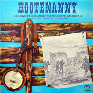 Various - Hootenanny "Refrains Et Ballades Du Folklore Americain" download mp3 flac