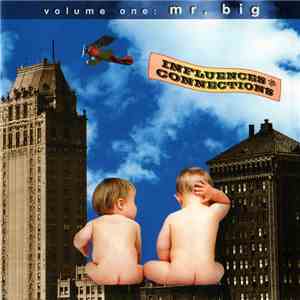 Various - Influences & Connections - Volume One: Mr. Big download mp3 flac