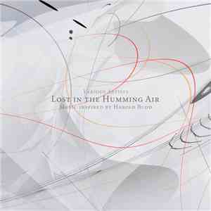 Various - Lost In The Humming Air (Music Inspired By Harold Budd) download mp3 flac