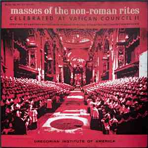 Various - Masses Of The Non-Roman Rites Celebrated At Vatican Council II download mp3 flac
