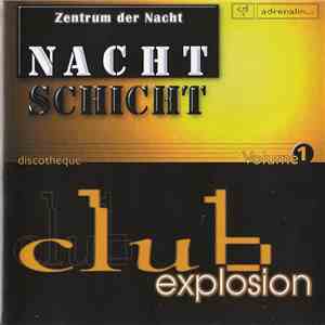 Various - Nachtschicht Club Explosion Vol. 1 download free