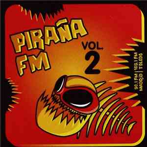 Various - Piraña FM Vol. 2 download mp3 flac