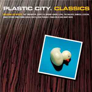 Various - Plastic City. Classics download mp3 flac