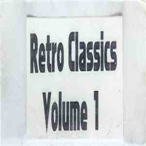 Various - Retro Classics Volume 1 download free
