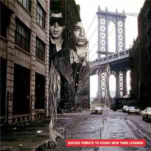 Various - Suicide Tribute To Iconic New York Legends download mp3 flac