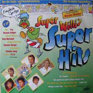 Various - Super Willi's Super Hits - Das Deutsche Doppelalbum download mp3 flac