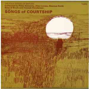 Various - The Folk Songs Of Britain Volume 1: Songs Of Courtship download mp3 flac