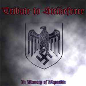 Various - Tribute To Strikeforce - In Memory Of Reposkin download free