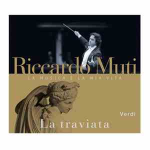 Verdi, Riccardo Muti, Philharmonia Orchestra - La Traviata download mp3 flac