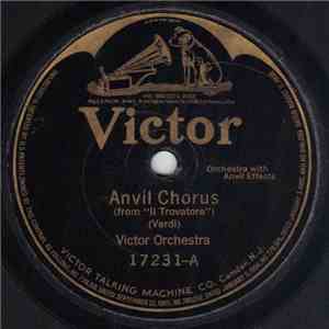 Victor Orchestra / Arthur Pryor's Band - Anvil Chorus / Forge In The Forest download mp3 flac