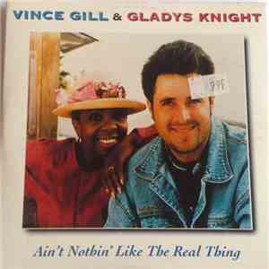 Vince Gill & Gladys Knight - Ain't Nothing Like The Real Thing download mp3 flac