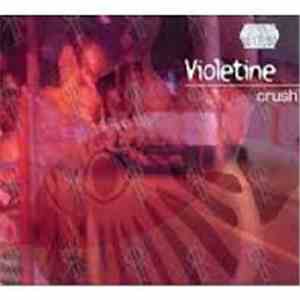 Violetine - Crush download mp3 flac