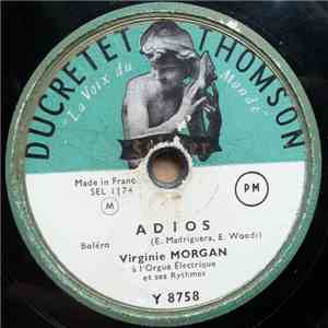 Virginie Morgan A L'Orgue Electrique Et Ses Rythmes - Adios / Don't Let The Stars Get In Your Eyes download free