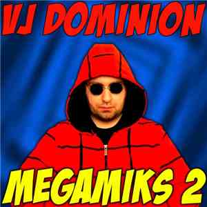 Vj Dominion - Megamiks 2 download mp3 flac