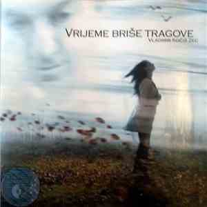 Vladimir Kočiš - Vrijeme Briše Tragove download mp3 flac