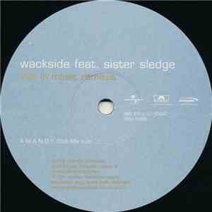 Wackside Feat. Sister Sledge - Lost In Music (Remixes) download mp3 flac