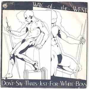 Way Of The West - Don't Say That's Just For White Boys download mp3 flac