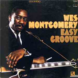 Wes Montgomery - Easy Groove download mp3 flac