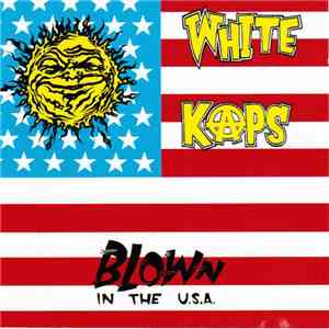 White Kaps - Blown In The U.S.A. download mp3 flac