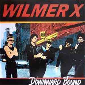 Wilmer X - Downward Bound download free