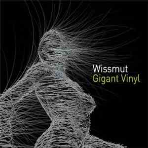 Wissmut - Gigant Vinyl download free