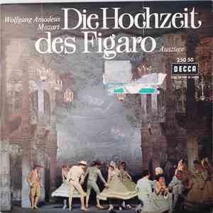 Wolfgang Amadeus Mozart - Die Hochzeit des Figaro (Auszüge) download mp3 flac