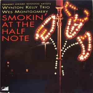 Wynton Kelly Trio / Wes Montgomery - Smokin' At The Half Note download mp3 flac