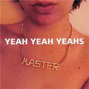 Yeah Yeah Yeahs - Yeah Yeah Yeahs download free