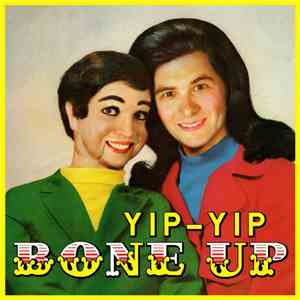 Yip-Yip - Bone Up download mp3 flac